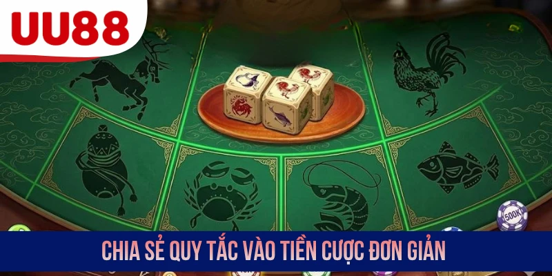 Chia sẻ quy tắc vào tiền cược đơn giản